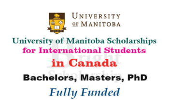 University of Manitoba Scholarships for International Students 2023- 2024 in Canada (Fully Funded)